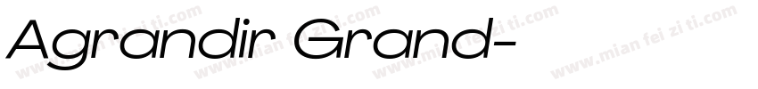 Agrandir Grand字体转换